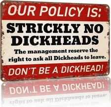 Funny Tin Metal Signs Home Décor No Dickheads Policy Wall 12x8 Inch Suitable For picture