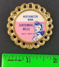 Vintage 1972 Centennial Belle Worthington Minnesota Pinback Pin picture