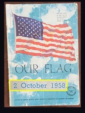 OUR FLAG 49 STARS OCTOBER 2, 1958 UNITED STATES DOD FLAGS OF THE REVOLUTION picture