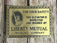 Early Vintage Liberty Mutual Insurance Co Elevator Safety & Inspection Plaque picture