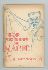 TOP SECRETS OF MAGIC Vol 2 JG THOMPSON JR 1967 Mystic Vintage Spine Split No BC picture