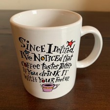Hallmark Shoebox Coffee Mug Cup Since I Retired Coffee Tastes Better Feet Up picture