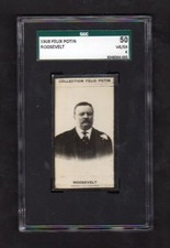 1908 Felix Potin President TEDDY ROOSEVELT --  Graded SGC 50  ~~ Must See   picture