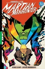 Deniz Camp Javier Rodr Absolute Martian Manhunter Vol. 1: Martian V (Paperback) picture