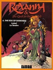 Roxanna And the Quest for the Time Bird #4 VF; NBM | Egg of Darkness Loisel - w/ picture