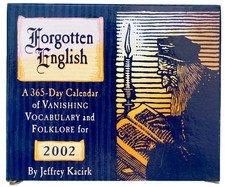 Vintage Forgotten English 2002 : 365-Day Calendar by Jeffrey Kacirk picture