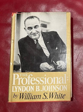 SIGNED The Professional: Lyndon B. Johnson 4th Printing picture