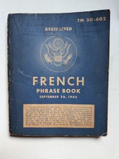 WWII WW2 Restricted French Phrase book Washington September 28 1943 TM 30-602 picture