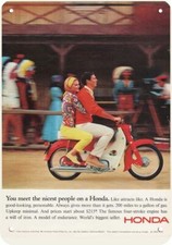 1966 HONDA 50 Super Cub Motorcycle Nice People DECORATIVE REPLICA METAL SIGN picture