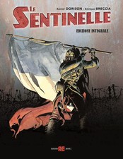 Xavier Dorison Enrique Breccia Le sentinelle. Ediz. integrale (Paperback) picture