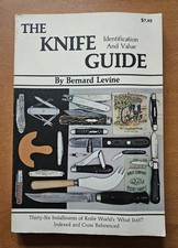 The Knife Guide: Identification And Value by Bernard Levine (1981 paperback) picture