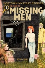 Kris Bertin Hobtown Mystery Stories Vol. 1: The Case Of The Missing  (Paperback) picture