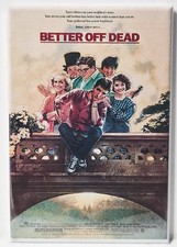 Better Off Dead Movie Poster MAGNET 2