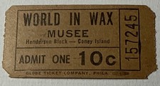 RARE 1920s Coney Island WORLD of WAX MUSEE Admission Ticket NY Museum $.10 ￼ picture