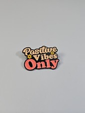 Positive Vibes Only Lapel Pin Peach & Salmon Colors picture