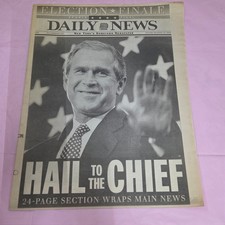 2000 NY Daily News George W. Bush Hail to the Chief Election Newspaper picture