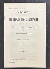 1900 ANTI-IMPERIALISM ADDRESS by GEORGE S. BOUTWELL - RARE ORIGINAL PAMPHLET picture