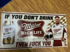 Miller High Life Ricky Bobby Banner 45x24 Funny Miller High Life Racing Banner picture