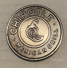 2010 Metal CHIPOTLE Mexican Grill COIN/TOKEN  RARE Good For One Burrito picture