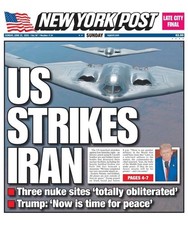 U.S. STRIKES IRAN 2025 New York Post Trump Bomb Israel USA Newspaper picture