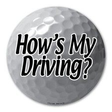 How's My Driving? Golf Ball Magnet picture